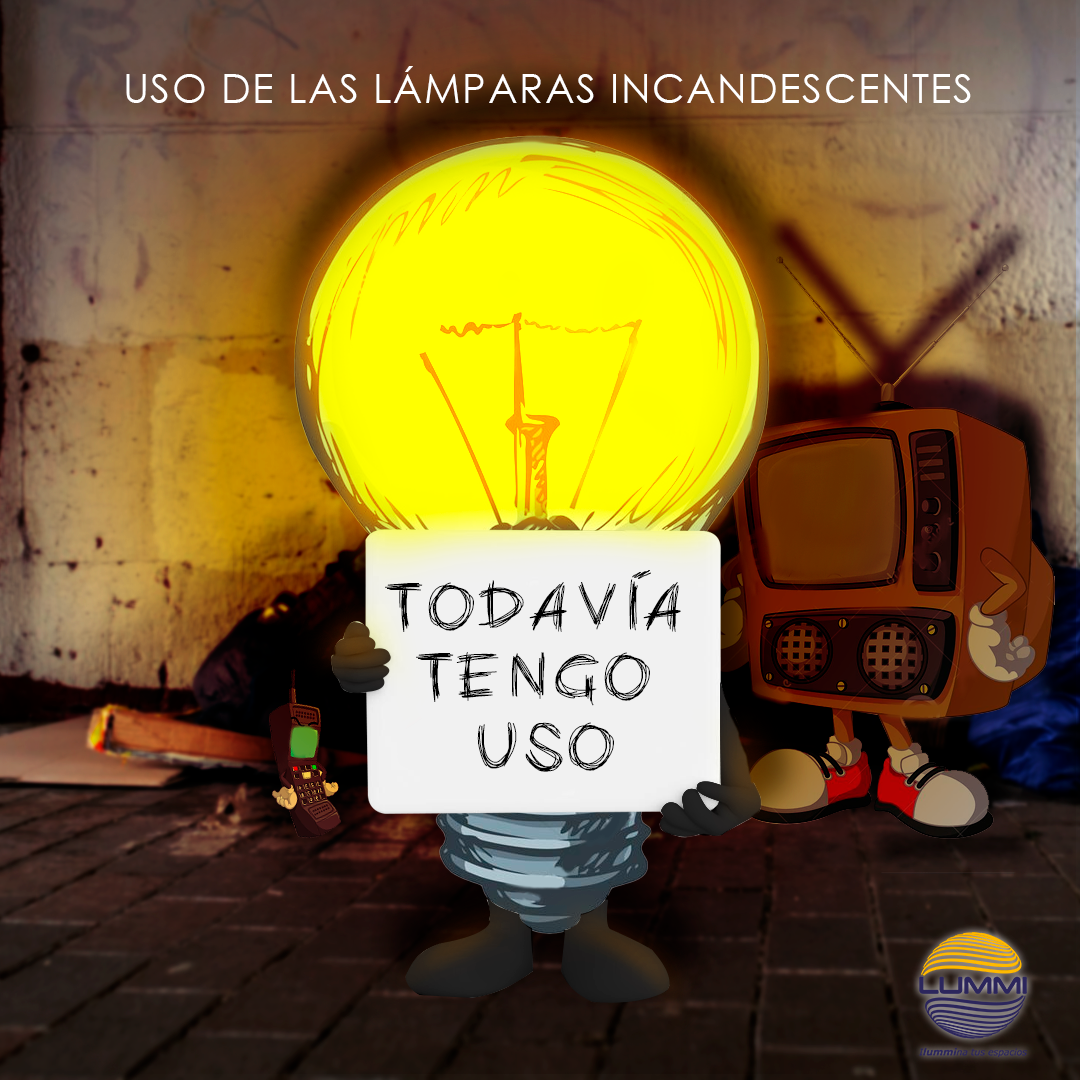 LÁMPARAS INCANDESCENTES Y SU USO