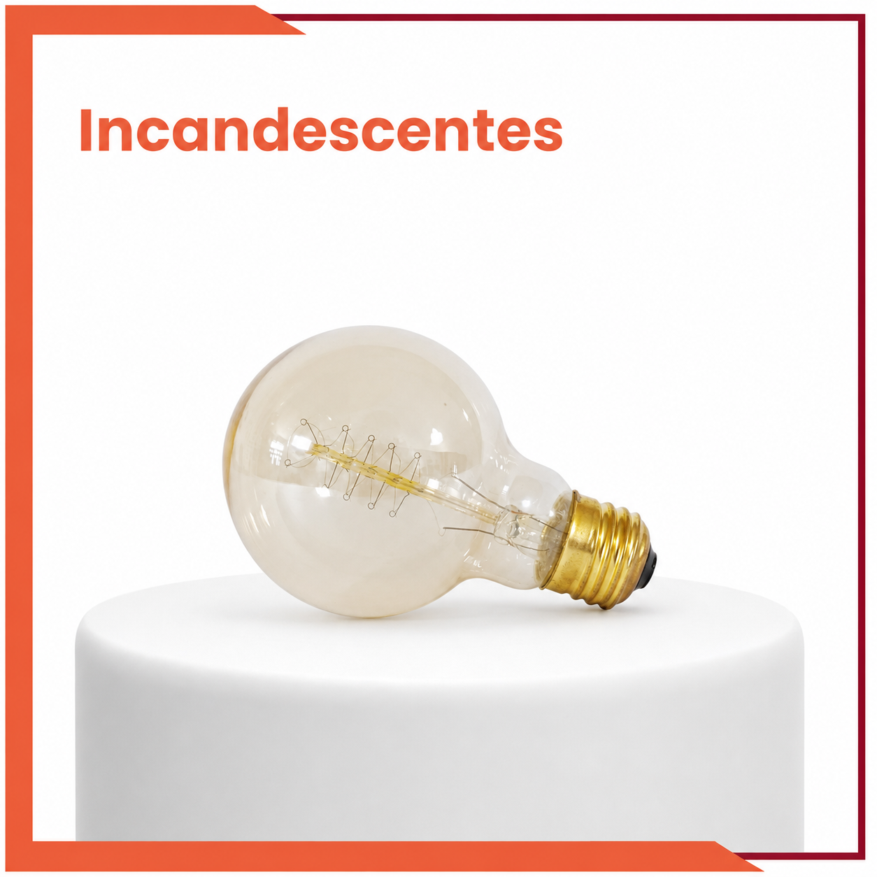 Incandescentes