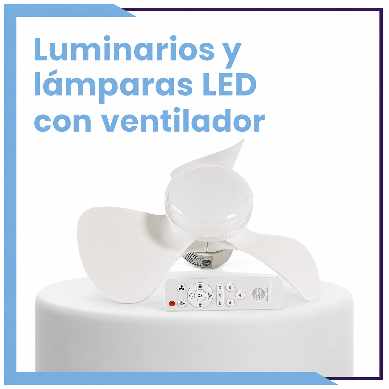 Luminarios y Lámparas LED con Ventilador